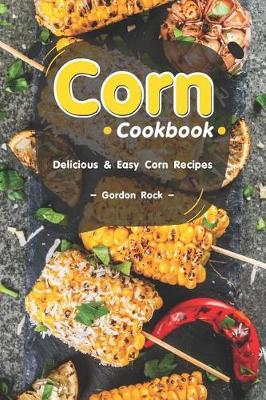 Book cover for Corn Cookbook