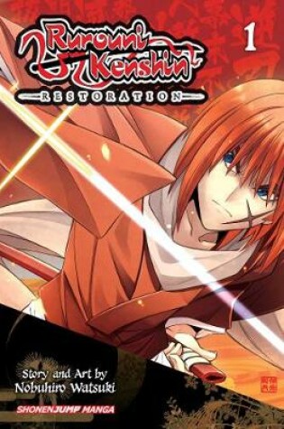 Cover of Rurouni Kenshin: Restoration, Vol. 1