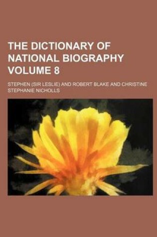 Cover of The Dictionary of National Biography Volume 8