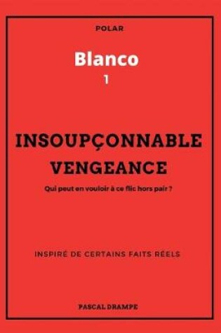 Cover of Insoupçonnable vengeance