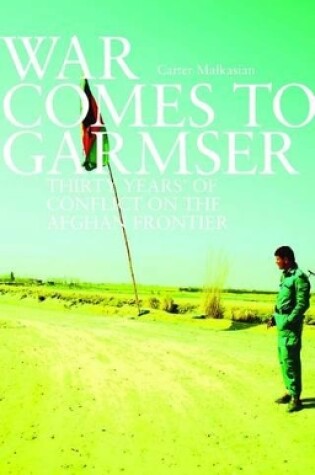 Cover of War Comes to Garmser