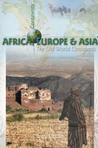 Cover of All About Continents: Europe, Asia and Africa Paperback