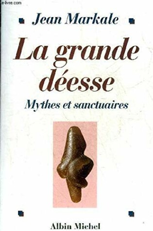 Cover of Grande Deesse (La)