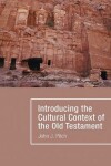 Book cover for Introducing the Cultural Context of the Old Testament