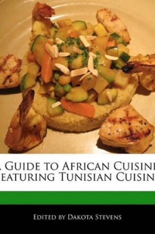 Cover of A Guide to African Cuisine