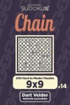 Book cover for Chain Sudoku - 200 Hard to Master Puzzles 9x9 (Volume 14)