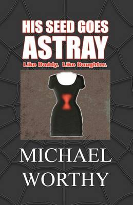 Book cover for His Seed Goes Astray