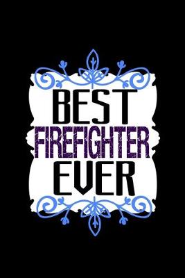 Book cover for Best firefighter ever