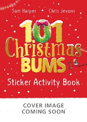 Book cover for 101 Christmas Bums Sticker Activity Book