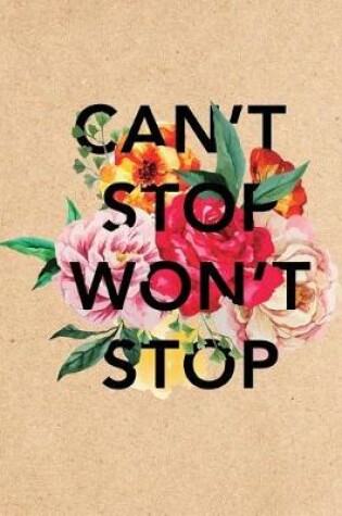 Cover of Can't Stop Won't Stop