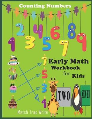 Book cover for Early Math Workbook for Kids Counting Numbers Match, Tracing, Write