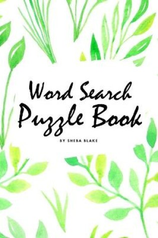 Cover of Word Search Puzzle Book (Random Words) (6x9 Puzzle Book / Activity Book)