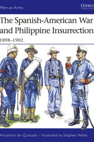 Cover of The Spanish-American War and Philippine Insurrection