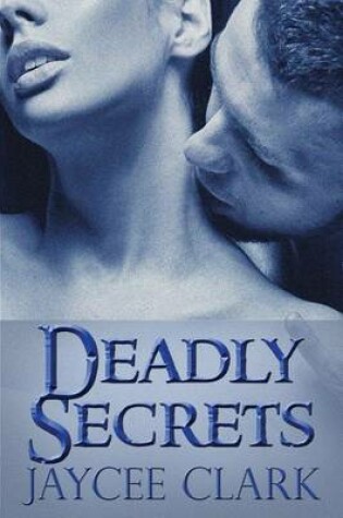 Cover of Deadly Secrets