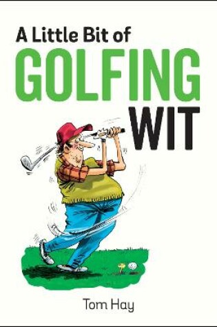 Cover of A Little Bit of Golfing Wit