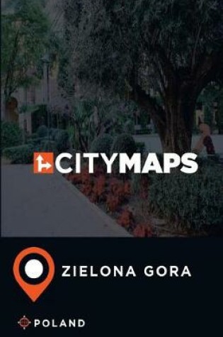 Cover of City Maps Zielona Gora Poland