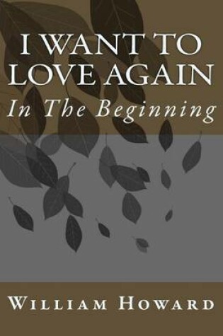 Cover of I Want to Love Again