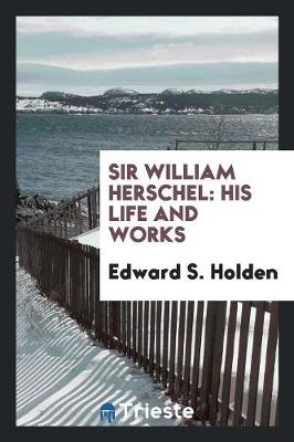 Book cover for Sir William Herschel