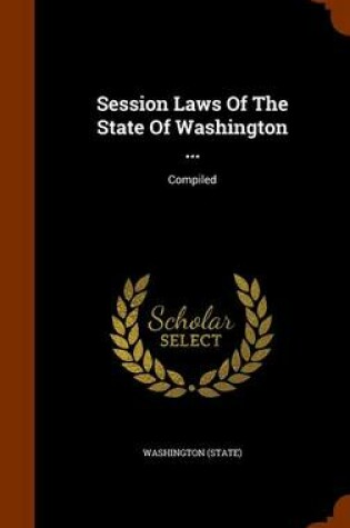 Cover of Session Laws of the State of Washington ...