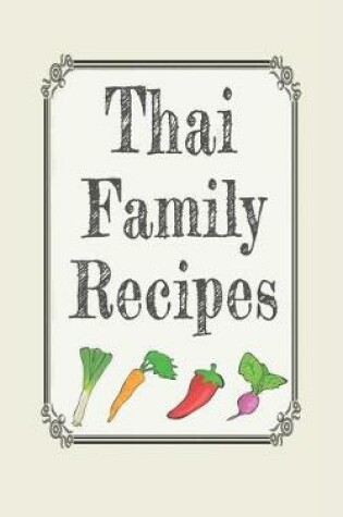 Cover of Thai family recipes
