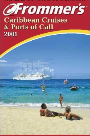 Cover of Frommer's Caribbean Cruises and Ports of Call 2001