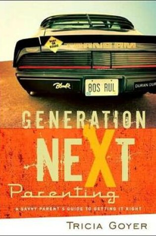 Cover of Generation Next Parenting
