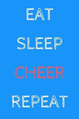 Book cover for Eat Sleep Cheer Repeat