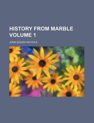 Book cover for History from Marble Volume 1