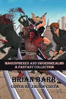 Book cover for Brian Barr's Maguspheres and Swordsrealms