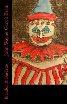 Book cover for John Wayne Gacy's Brain