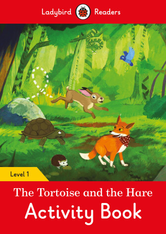 Book cover for The Tortoise and the Hare Activity Book - Ladybird Readers Level 1