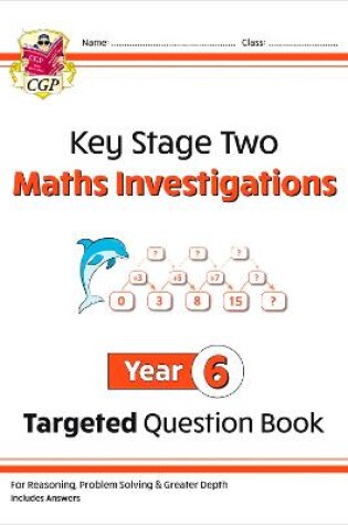 Cover of New KS2 Maths Investigations Year 6 Targeted Question Book