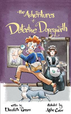 Book cover for The Adventures of Detective Dopeyworth