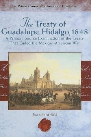 Cover of The Treaty of Guadalupe Hidalgo, 1848