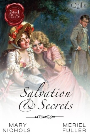 Cover of Quills - Salvation And Secrets/In The Commodore's Hands/The Warrior's Princess Bride