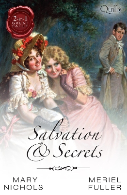 Cover of Quills - Salvation And Secrets/In The Commodore's Hands/The Warrior's Princess Bride