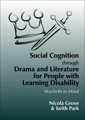 Book cover for Social Cognition Through Drama And Literature for People with Learning Disabilities
