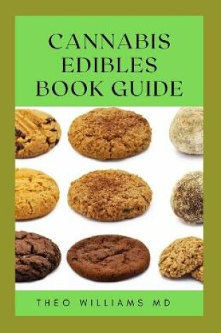 Cover of Cannabis Edibles Book Guide