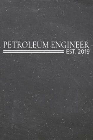 Cover of Petroleum Engineer Est. 2019