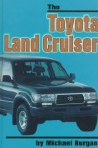 Cover of The Toyota Land Cruiser