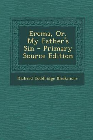 Cover of Erema, Or, My Father's Sin