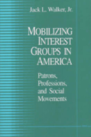 Cover of Mobilizing Interest Groups in America