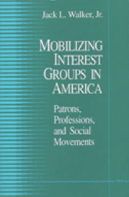 Book cover for Mobilizing Interest Groups in America