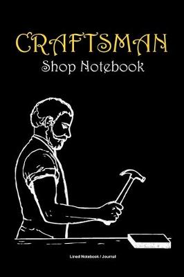 Book cover for Craftsman shop Notebook