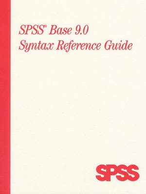 Book cover for SPSS Base 9.0 Syntax Reference Guide