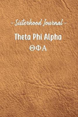 Book cover for Sisterhood Journal Theta Phi Alpha