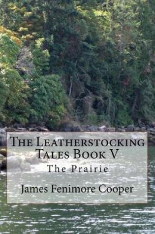 Cover of The Leatherstocking Tales Book V