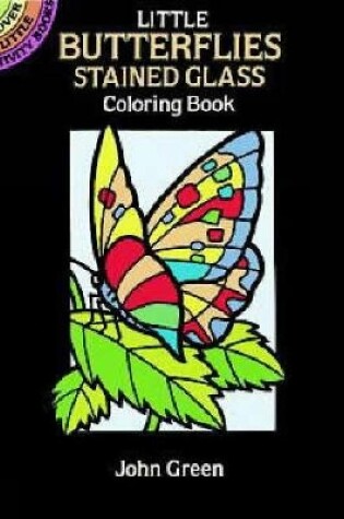 Cover of Little Butterflies Stained Glass Colouring Book