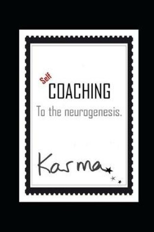 Cover of Self-COACHING to the neurogenesis.