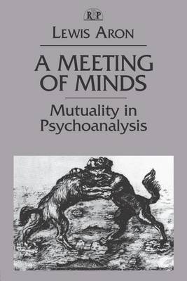 Book cover for Meeting of Minds, A: Mutuality in Psychoanalysis